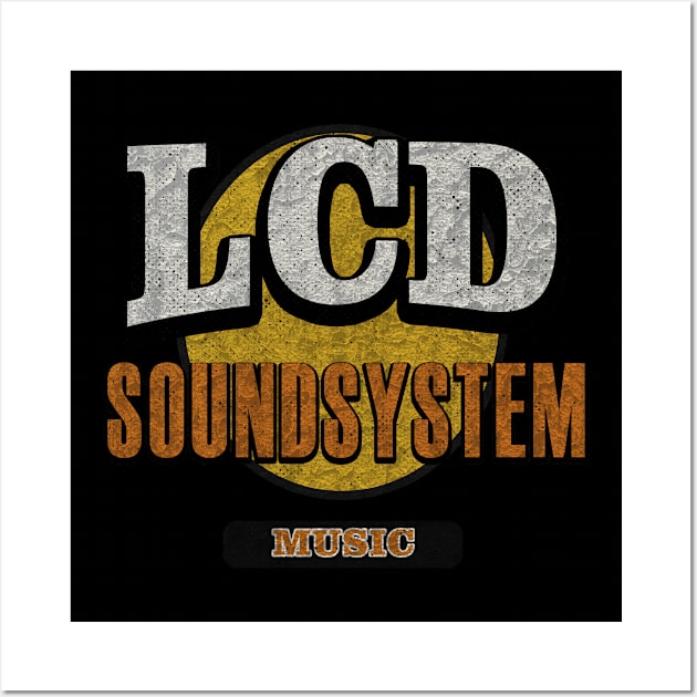 LCD Soundsystem design Wall Art by Rohimydesignsoncolor